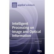 Intelligent Processing on Image and Optical Information (Hardcover)