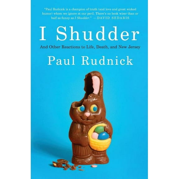 I Shudder: And Other Reactions to Life, Death, and New Jersey, (Paperback)