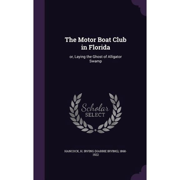 The Motor Boat Club in Florida (Hardcover)