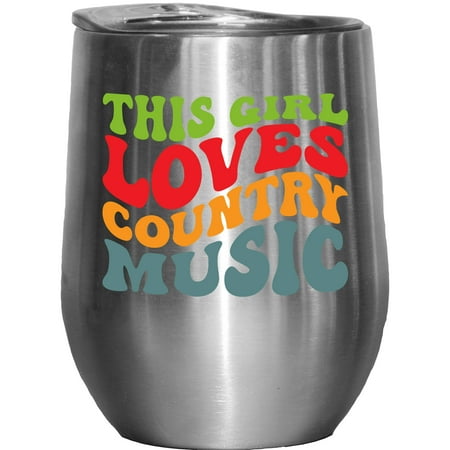 

This Girl Loves Country Music Quote Groovy Retro Wavy Text Merch Gift Stainless Steel 12oz Wine Tumbler