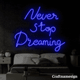 thumbnail image 3 of Craftnamesign Never Stop Dreaming Neon Sign for Bedroom Wall Art Office Decor, 3 of 5