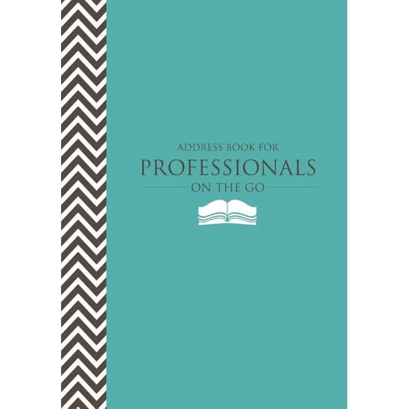 Address Book for Professionals on the Go (Paperback)