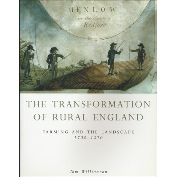 The Transformation of Rural England, (Paperback)