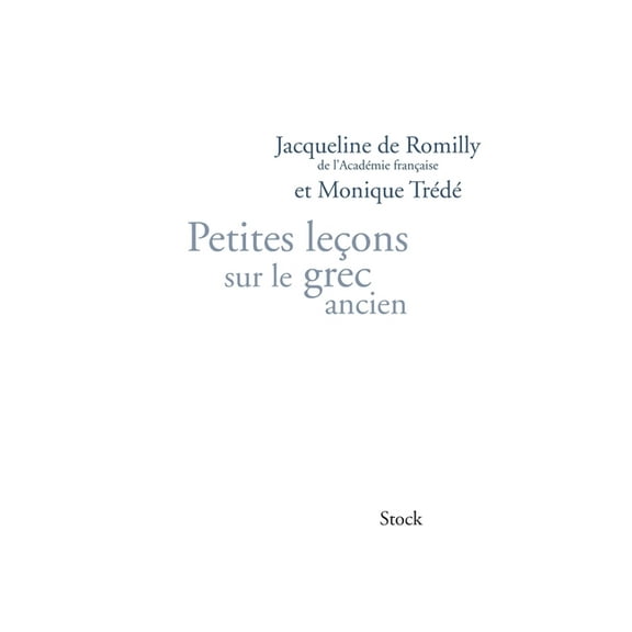 Petites Leocons Sur Le Grec Ancien, (Paperback)