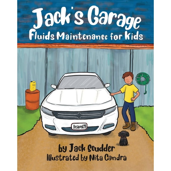 Jack's Garage: Fluids Maintenance for Kids, (Paperback)