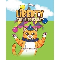 Liberty the Circus Cat, (Paperback)