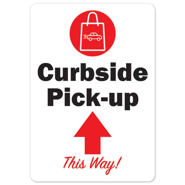 Public Safety Sign Curbside Pickup This Way Up Arrow Heavy Duty