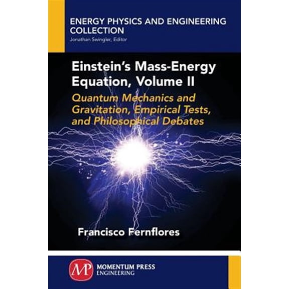 Pre-Owned Einstein's Mass-Energy Equation, Volume II (Paperback)