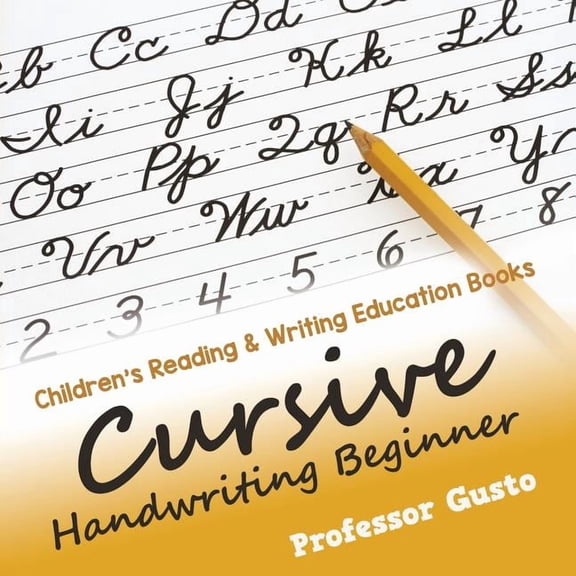 Cursive Handwriting Beginner: Children's Reading & Writing Education Books, (Paperback)