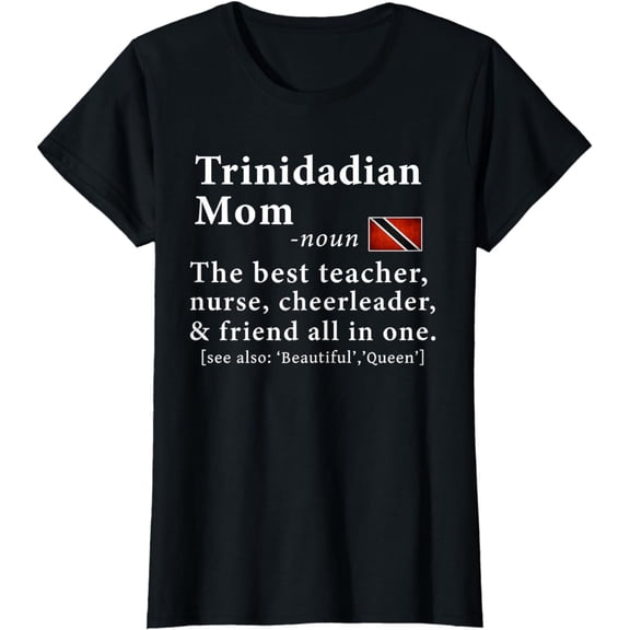 Trinidadian Tobagonian Mom Definition Tee Trinidad & Tobago T-Shirt