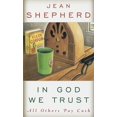 thumbnail image 2 of Pre-Owned In God We Trust: All Others Pay Cash (Paperback) 0385021747 9780385021746, 2 of 2