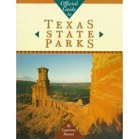 Pre-Owned Official Guide to Texas State Parks (Learn About Texas) (Paperback) 0292765754 9780292765757