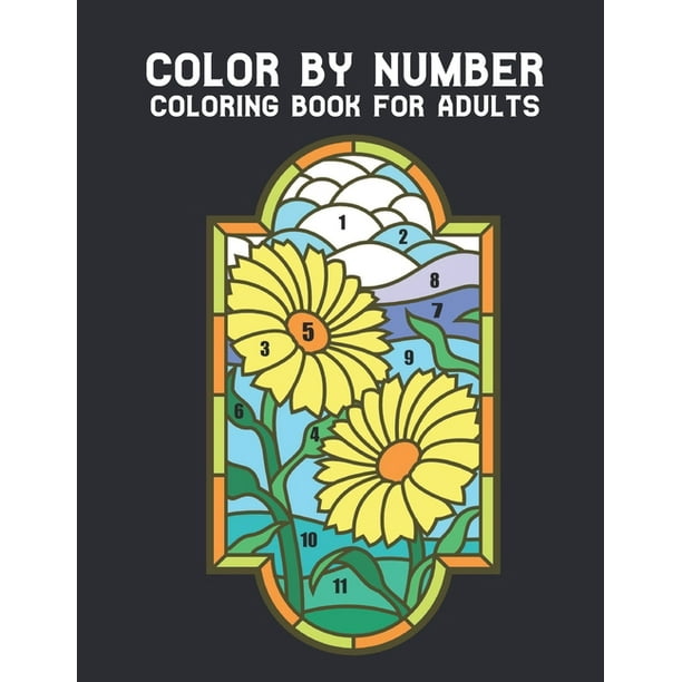 Download Color By Number Coloring Book For Adults Coloring Book With 60 Color By Number Designs Of