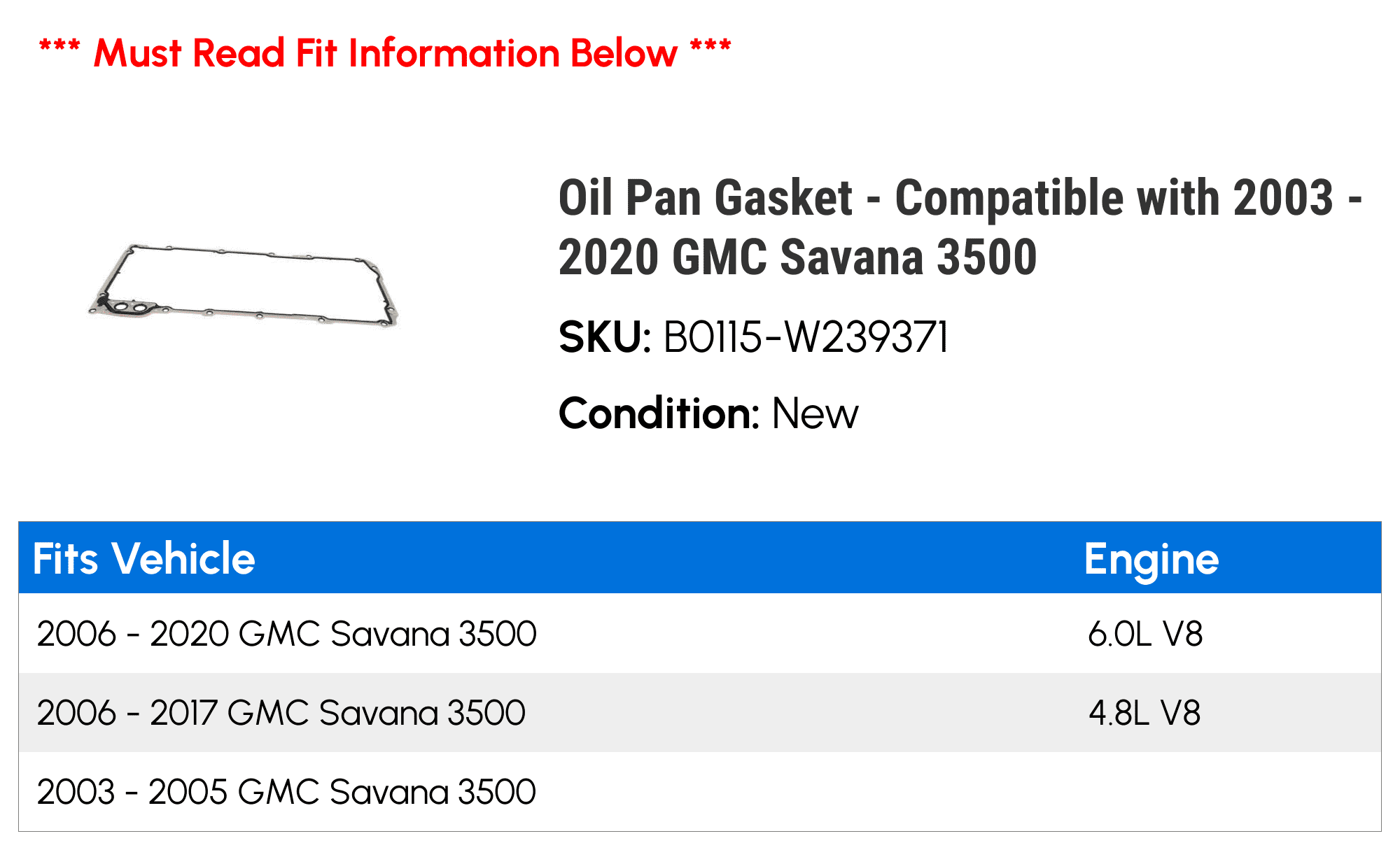 Oil Pan Gasket - Compatible with 2003 - 2020 GMC Savana 3500 2004 2005 2006 2007 2008 2009 2010 2011 2012 2013 2014 2015 2016 2017 2018 2019