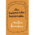 thumbnail image 1 of Libro Los Testamentos Traicionados Tapa Blanda, Autor Milan Kundera, Editorial Tusquets Mexico, 1 of 2