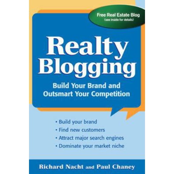 Pre-Owned Realty Blogging: Build Your Brand and Out-Smart Your Competition (Paperback) 0071478957 9780071478953
