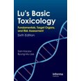 thumbnail image 1 of Lu's Basic Toxicology: Fundamentals, Target Organs, and Risk Assessment, Sixth Edition, 1 of 1