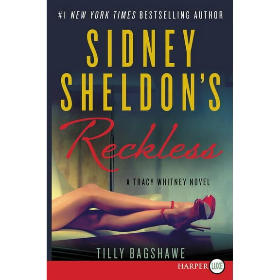 Tracy Whitney Sidney Sheldon's Reckless: A Tracy Whitney Novel, (Paperback)