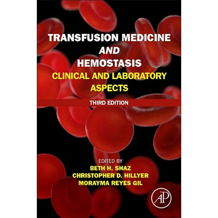 UPC: 9780128137260 | Transfusion Medicine and Hemostasis: Clinical and Laboratory Aspects (Paperback)