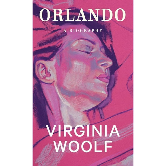 Orlando: A Biography, (Hardcover)