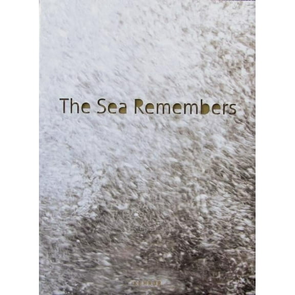 The Sea Remembers (Paperback)