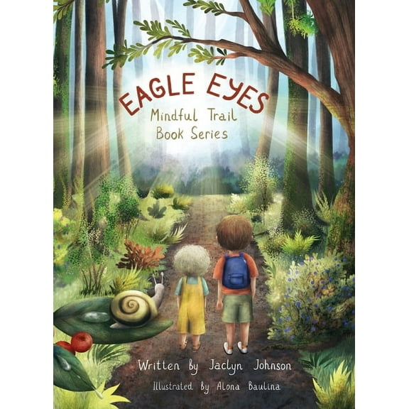 Mindful Trail Book Eagle Eyes: Mindful Trail Book Series, Book 1, (Hardcover)
