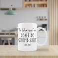 thumbnail image 2 of Funny Graduation Mug Cup,Be Safe Have Fun Don''t Do Stupid S**t Ceramic Mug-11oz Coffee Milk Tea Mug Cup,Home College Dorm Decor,Gifts For Freshman,Gifts for Son Daughter From Mom, 2 of 5
