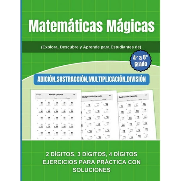 Matemáticas Mágicas: Explora, Descubre y Aprende para Estudiantes de 4° a 8° Grado" (Paperback)