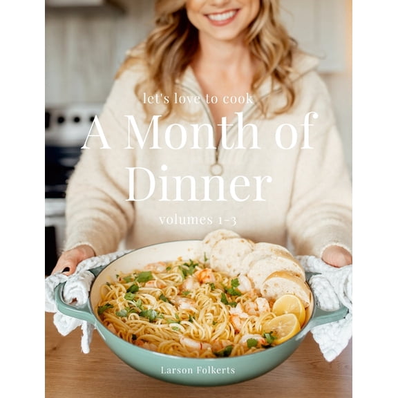 A Month of Dinner: Volumes 1-3, (Paperback)
