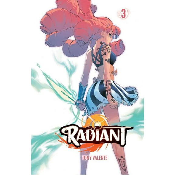 Radiant: Radiant, Vol. 3 (Series #3) (Paperback)