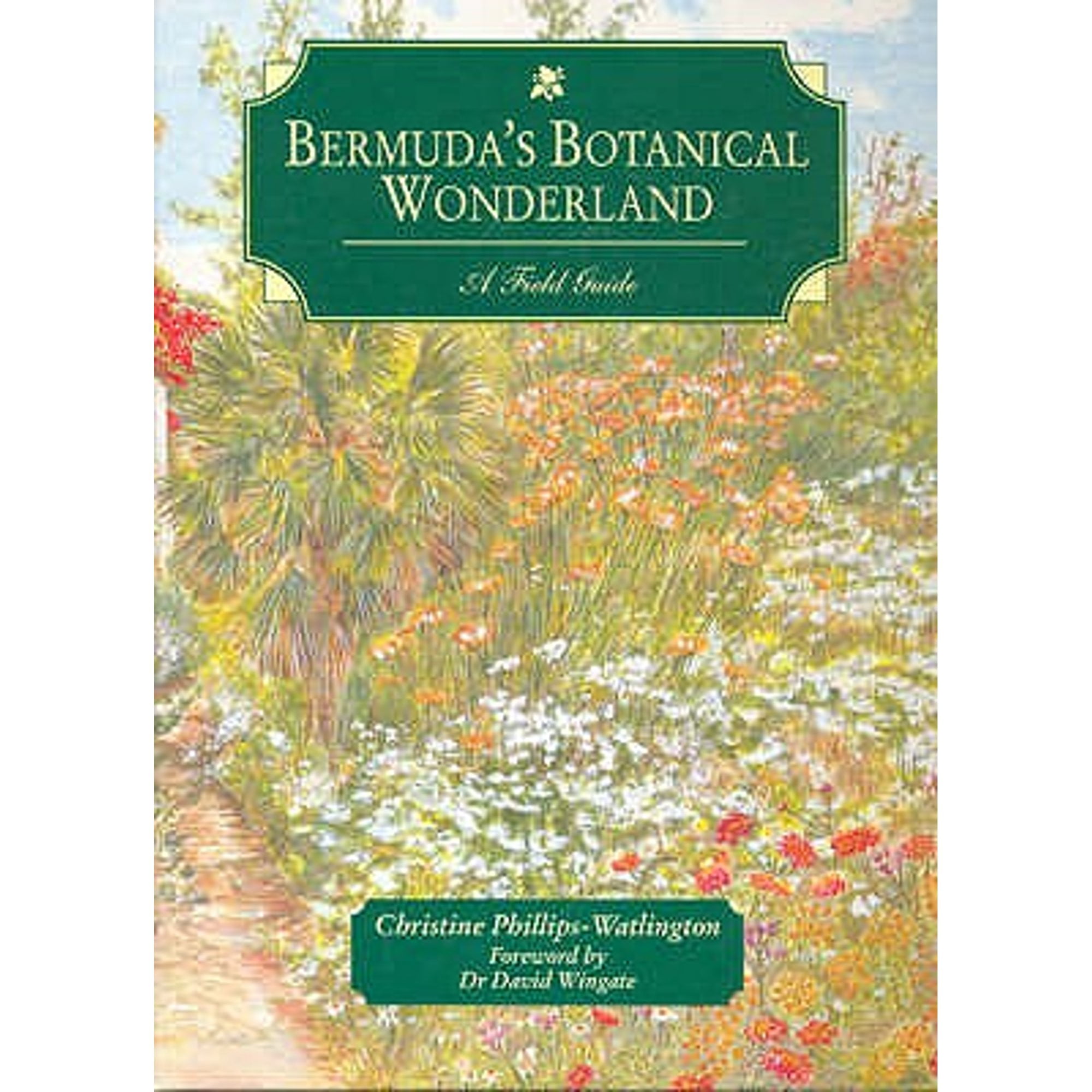 Pre-Owned Bermuda's Botanical Wonderland: A Field Guide (Hardcover) 0333606523 9780333606520