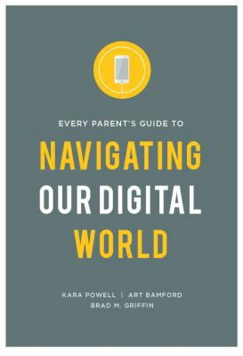 Pre-Owned Every Parent's Guide to Navigating our Digital World ...