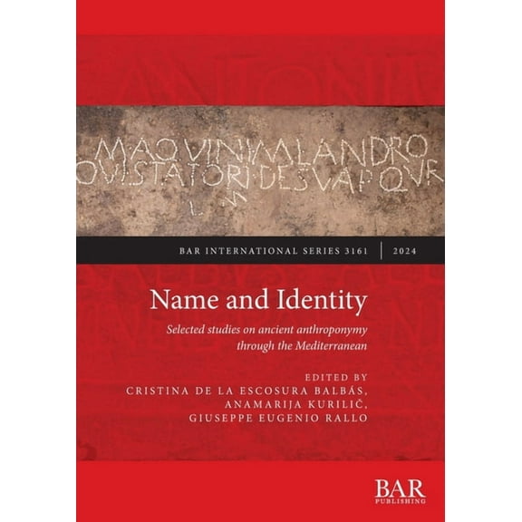 International Name and Identity: Selected studies on ancient anthroponymy through the Mediterranean, Book 3161, (Paperback)
