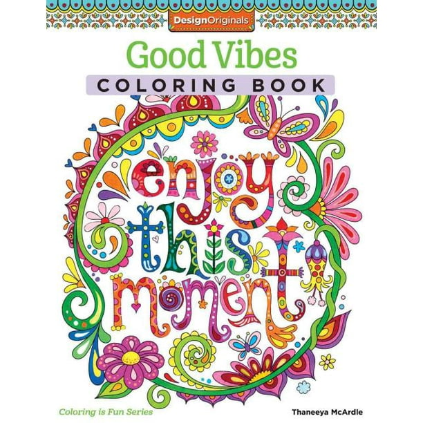 Bon Livre de Coloriage Vibes (Coloriage Est Amusant) (Conception Originaux): 30 Activités Artistiques Relaxantes et Créatives pour les Débutants sur du Papier Perforé Extra-Épais de Haute Qualité Qui Résiste au Saignement