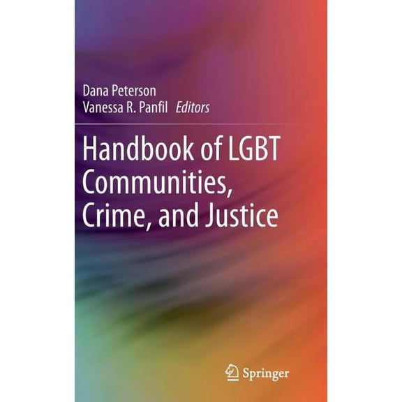 Handbook of LGBT Communities, Crime, and Justice, (Hardcover)