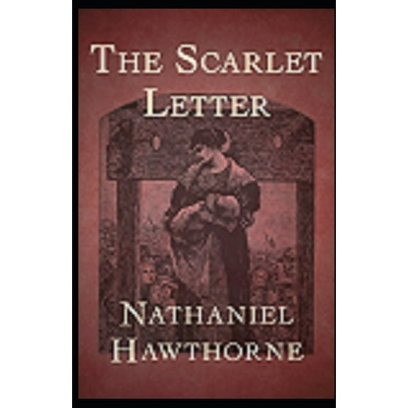 The Scarlet Letter(Original Illustrations) : Illustrated Classic (Paperback)