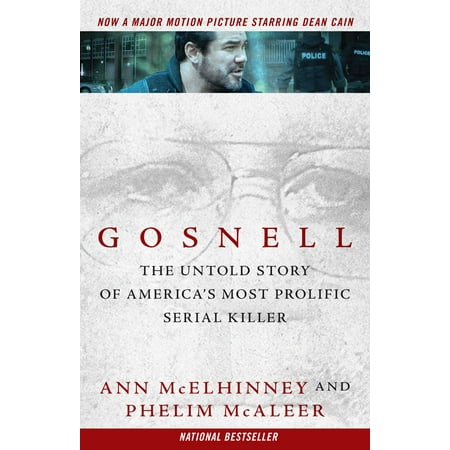 Gosnell : The Untold Story of America's Most Prolific Serial Killer