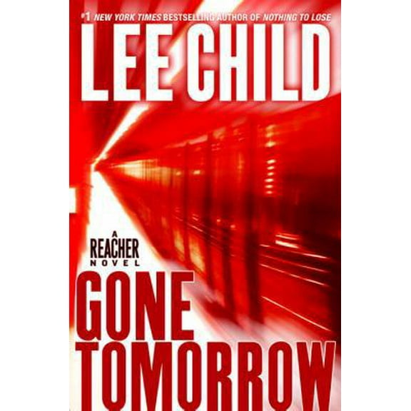 Pre-Owned Gone Tomorrow (Jack Reacher, No. 13) (Hardcover) 0385340575 9780385340571