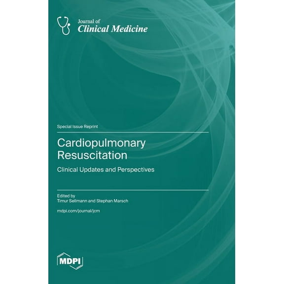 Cardiopulmonary Resuscitation: Clinical Updates and Perspectives, (Hardcover)