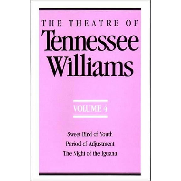 Theatre of Tennessee Williams Vol. IV: The Theatre of Tennessee Williams Volume IV (Paperback)