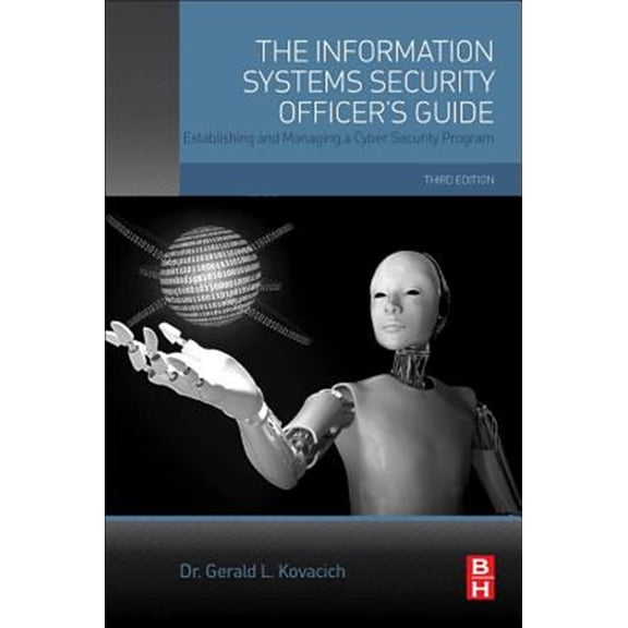 Pre-Owned The Information Systems Security Officer's Guide (Paperback) 012802190X 9780128021903