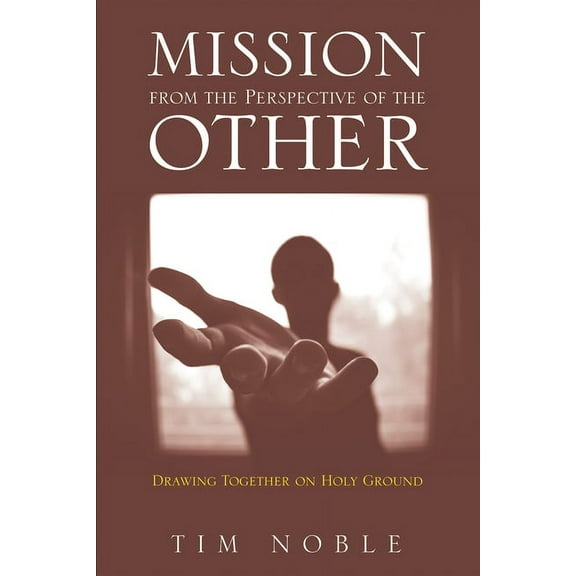 Mission from the Perspective of the Other (Hardcover)