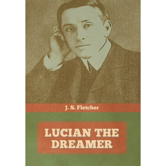 Lucian the dreamer, (Hardcover)