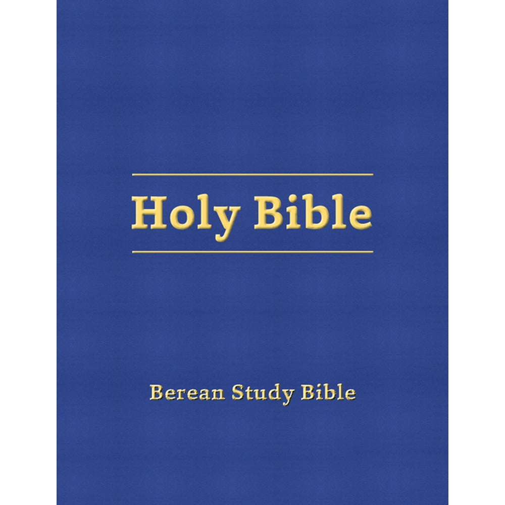 Berean Study Bible (Blue Hardcover) (Hardcover) - Walmart.com - Walmart.com