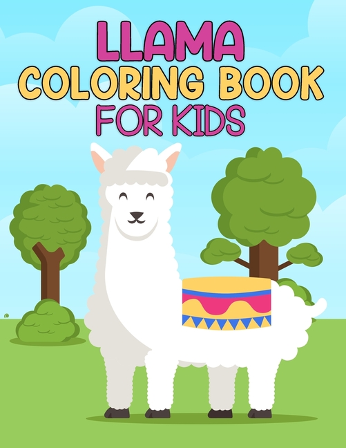 Download LLama Coloring Book For Kids : LLama Coloring Book. LLama Coloring Book For Kids.50 Story Paper ...