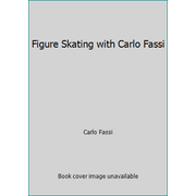Figure Skating with Carlo Fassi, Used [Paperback]