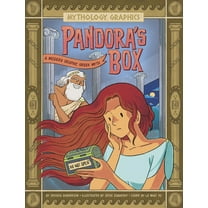 Mythology Graphics Pandora's Box: A Modern Graphic Greek Myth, (Hardcover)