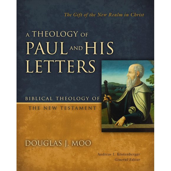 Libro A Theology of Paul and His Letters Douglas J Moo Biblical Theology of the New Testament 784 paginas