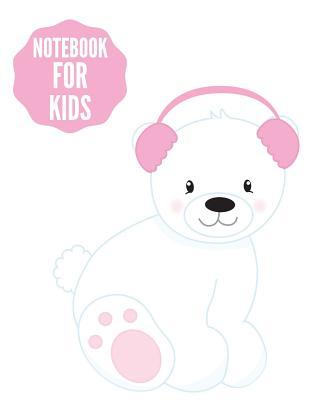Notebook For Kids: Sweet Polar Bear Notebook/Journal for Children Animals Lovers to Writing (8.5x11 Inch. 21.59x27.94 cm.) Wide Ruled Lin Paperback