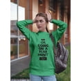thumbnail image 2 of "I'm Going On A Bear Hunt." Sweatshirt Women -Image by Shutterstock, Female Large, 2 of 4